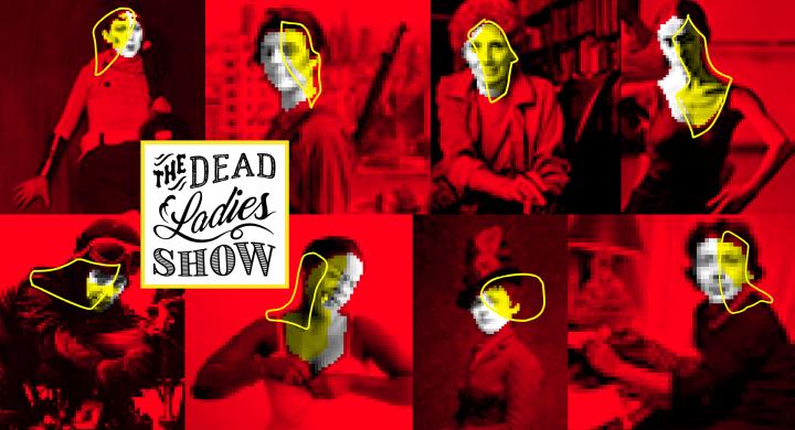 The Dead Ladies Show