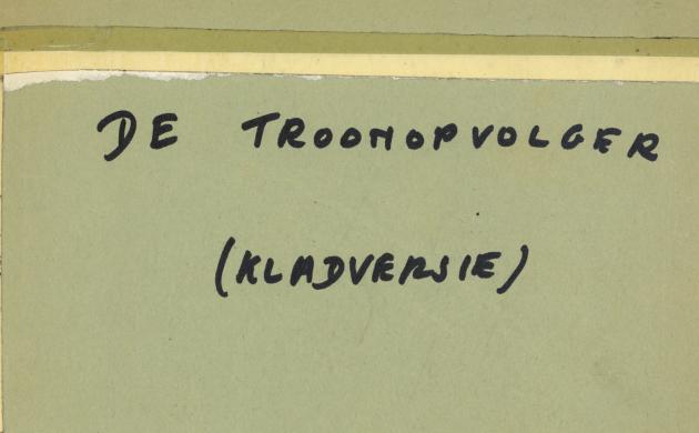 Walter van den Broeck, kaft typoscript 'De troonopvolger'