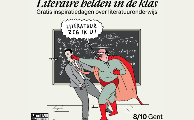 Promoplaatje voor de inspiratiedag Literaire helden in de klas waarop een held een leerkracht slaat en zegt 'Literatuur zeg ik u'